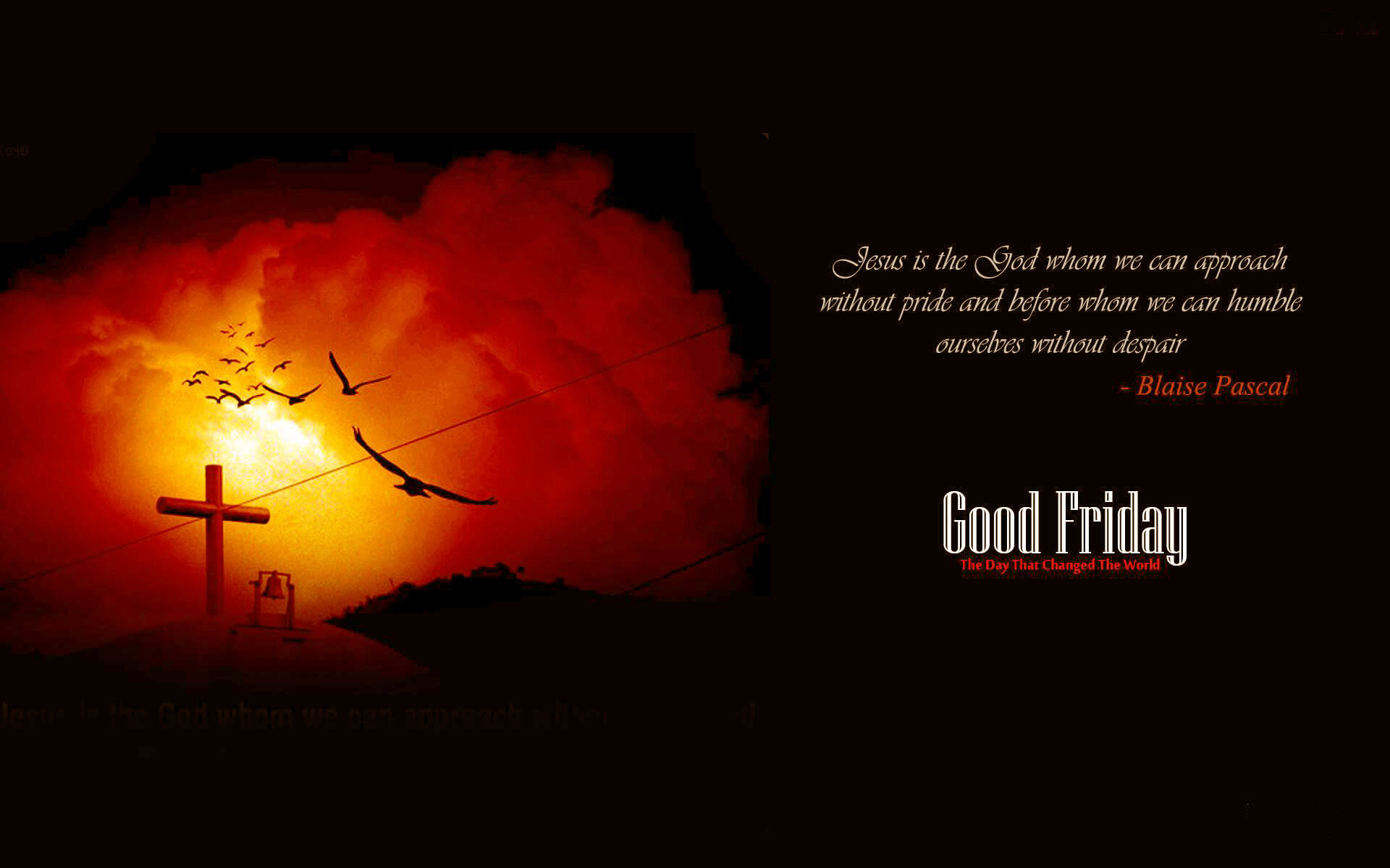 Good Friday Message Quote Blaise Pascal Hd Free Wallpaper